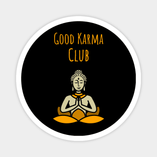 Good Karma Club Meditation Magnet